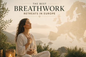 9+ Best Breathwork Retreats in Europe: Special Hypnotic List